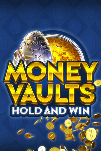 Демо игра Money Vaults играть онлайн | VAVADA Casino бесплатно