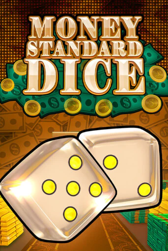 Демо игра Money Standard Dice играть онлайн | VAVADA Casino бесплатно