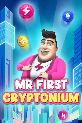 Демо игра MR FIRST CRYPTONIUM играть онлайн | VAVADA Casino бесплатно