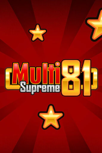 Демо игра Multi Supreme 81 играть онлайн | VAVADA Casino бесплатно