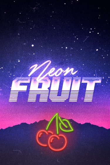 Демо игра Neon Fruit играть онлайн | VAVADA Casino бесплатно