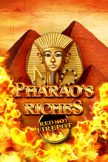 Демо игра Pharaos Riches Red Hot Firepot играть онлайн | VAVADA Casino бесплатно