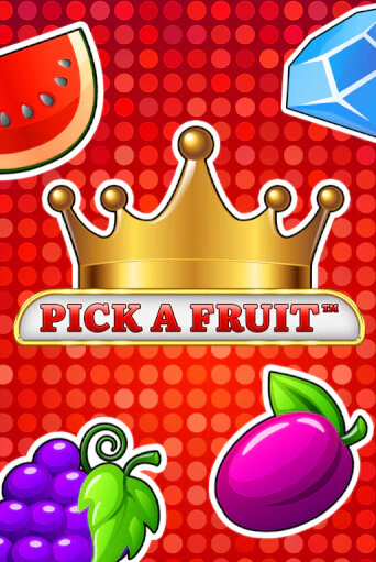 Демо игра Pick a Fruit играть онлайн | VAVADA Casino бесплатно