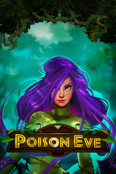 Демо игра Poison Eve играть онлайн | VAVADA Casino бесплатно