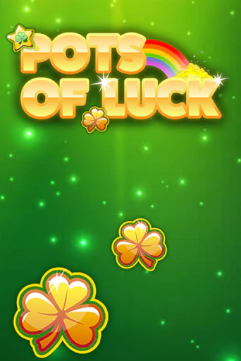 Демо игра Pots of Luck играть онлайн | VAVADA Casino бесплатно