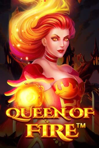 Демо игра Queen Of Fire играть онлайн | VAVADA Casino бесплатно