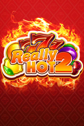 Демо игра Really Hot 2 играть онлайн | VAVADA Casino бесплатно