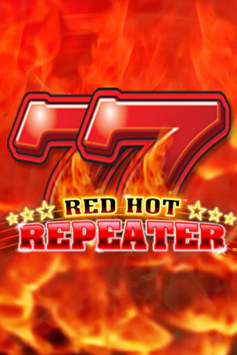 Демо игра Red Hot Repeater играть онлайн | VAVADA Casino бесплатно