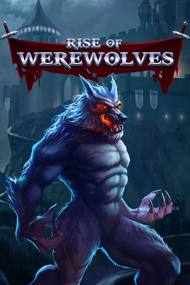 Демо игра Rise Of Werewolves играть онлайн | VAVADA Casino бесплатно