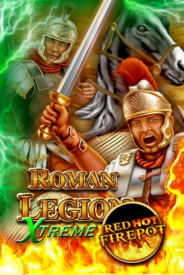 Демо игра Roman Legion Extreme Red Hot Firepot играть онлайн | VAVADA Casino бесплатно