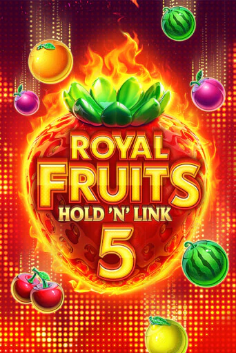 Демо игра Royal Fruits 5: Hold 'n' Link играть онлайн | VAVADA Casino бесплатно