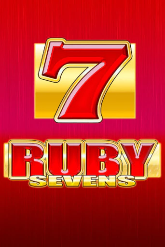 Демо игра Ruby Sevens играть онлайн | VAVADA Casino бесплатно