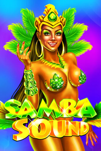 Демо игра Samba Sound играть онлайн | VAVADA Casino бесплатно