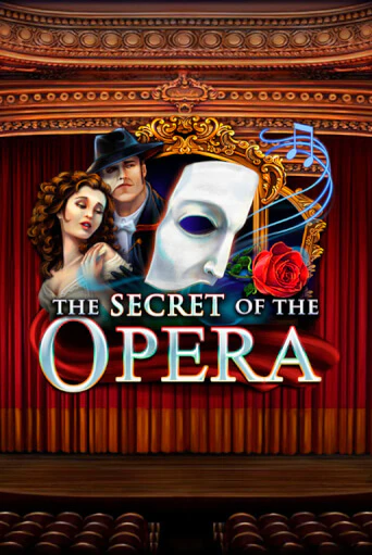 Демо игра The Secret of the Opera играть онлайн | VAVADA Casino бесплатно