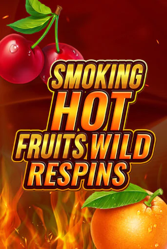 Демо игра Smoking Hot Fruit Wild Respin играть онлайн | VAVADA Casino бесплатно