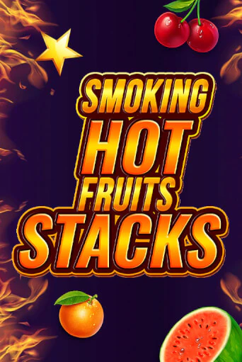 Демо игра Smoking Hot Fruits Stacks играть онлайн | VAVADA Casino бесплатно