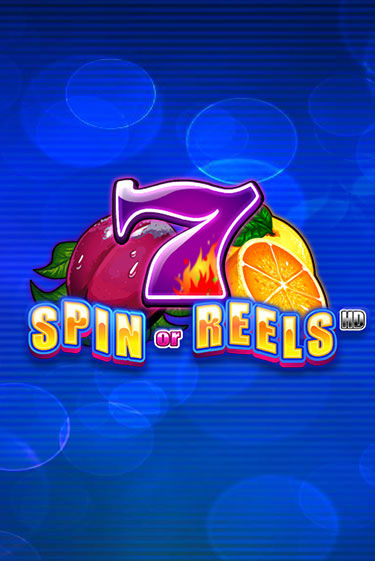 Демо игра Spin or Reels HD играть онлайн | VAVADA Casino бесплатно