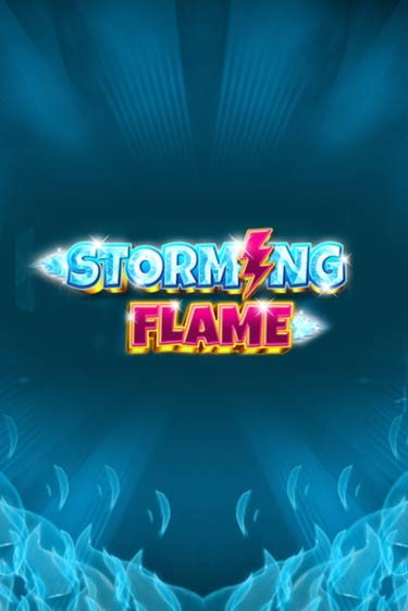 Демо игра Storming Flame играть онлайн | VAVADA Casino бесплатно