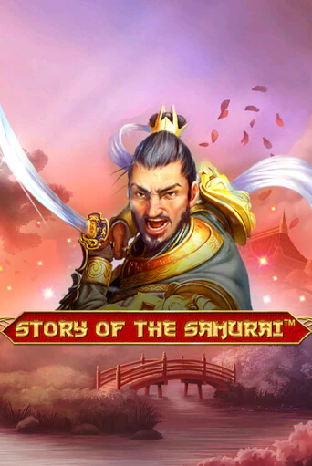 Демо игра Story Of The Samurai – 10 Lines играть онлайн | VAVADA Casino бесплатно