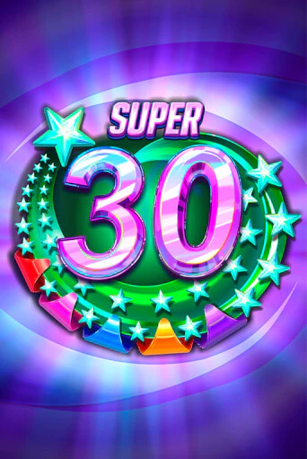 Демо игра Super 30 Stars  играть онлайн | VAVADA Casino бесплатно