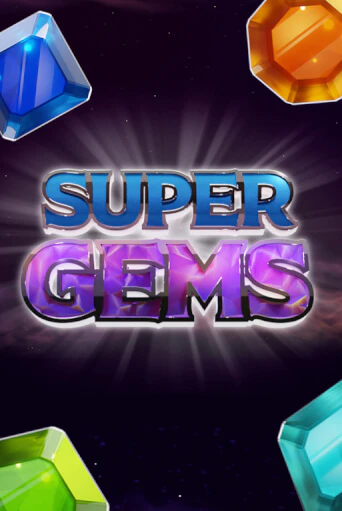 Демо игра Super Gems играть онлайн | VAVADA Casino бесплатно