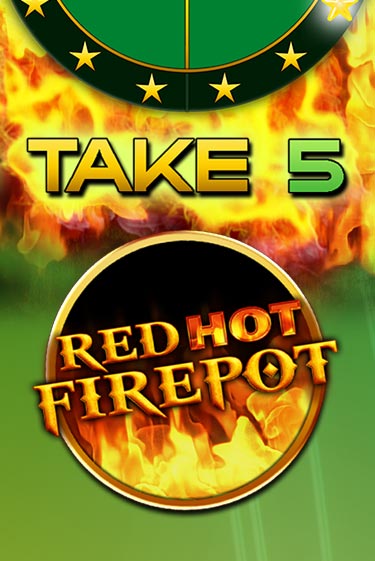 Демо игра Take 5 Red Hot Firepot играть онлайн | VAVADA Casino бесплатно