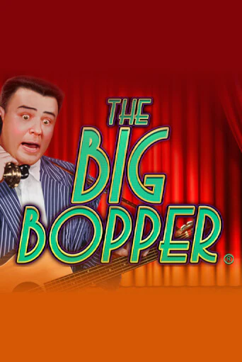 Демо игра The Big Bopper® играть онлайн | VAVADA Casino бесплатно