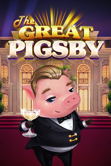 Демо игра The Great Pigsby играть онлайн | VAVADA Casino бесплатно