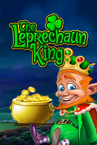 Демо игра The Leprechaun King играть онлайн | VAVADA Casino бесплатно