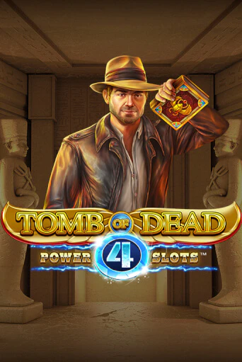 Демо игра Tomb of Dead: Power 4 slots играть онлайн | VAVADA Casino бесплатно