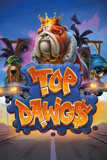 Демо игра Top Dawg$ играть онлайн | VAVADA Casino бесплатно