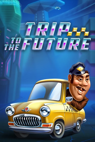 Демо игра Trip to the Future играть онлайн | VAVADA Casino бесплатно