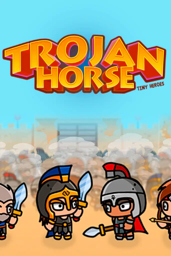 Демо игра Trojan Horse Tiny Heroes играть онлайн | VAVADA Casino бесплатно