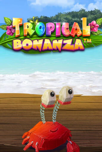 Демо игра Tropical Bonanza™ играть онлайн | VAVADA Casino бесплатно