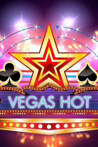 Демо игра Vegas Hot играть онлайн | VAVADA Casino бесплатно