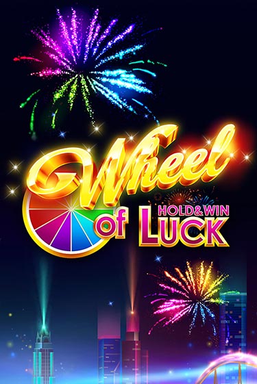 Демо игра Wheel of Luck: Hold & Win играть онлайн | VAVADA Casino бесплатно