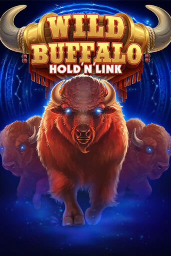 Демо игра Wild Buffalo Hold n Link играть онлайн | VAVADA Casino бесплатно