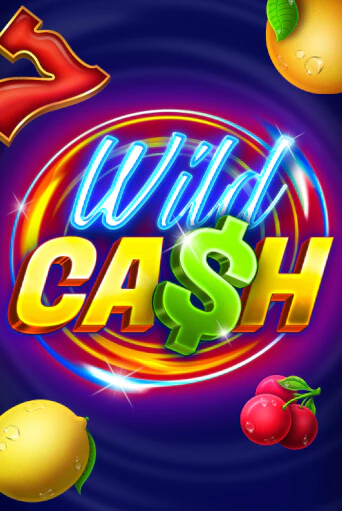 Демо игра Wild Cash играть онлайн | VAVADA Casino бесплатно