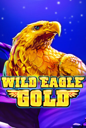 Демо игра Wild Eagle Gold играть онлайн | VAVADA Casino бесплатно