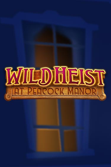 Демо игра Wild Heist at Peacock Manor играть онлайн | VAVADA Casino бесплатно