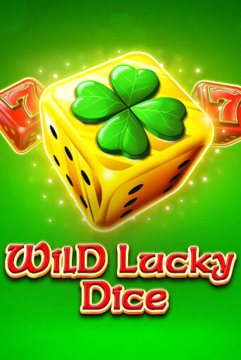 Демо игра Wild Lucky Dice играть онлайн | VAVADA Casino бесплатно