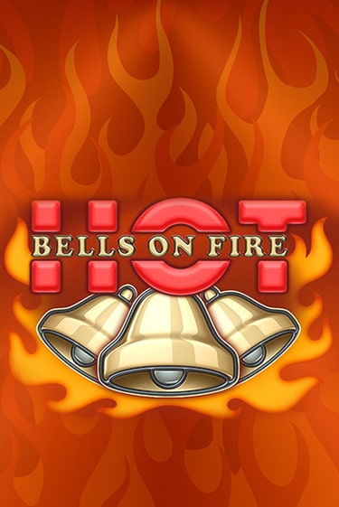 Демо игра Bells on Fire Hot играть онлайн | VAVADA Casino бесплатно