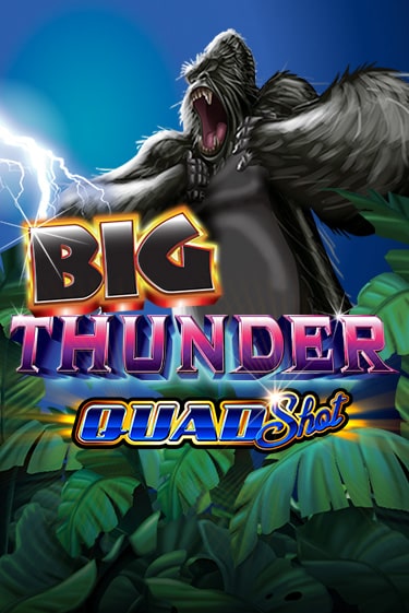 Демо игра Big Thunder Quad Shot играть онлайн | VAVADA Casino бесплатно