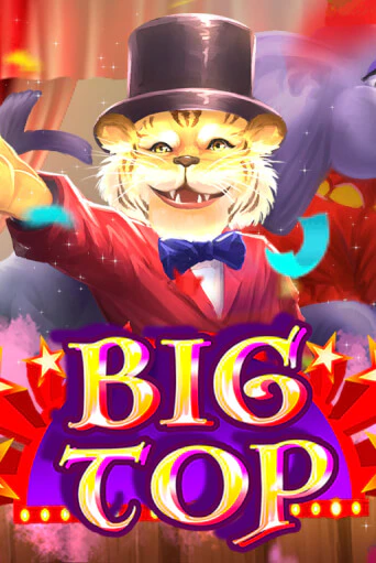 Демо игра Big Top играть онлайн | VAVADA Casino бесплатно