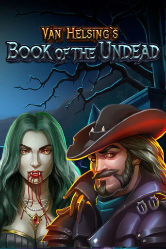 Демо игра Van Helsing's Book Of The Undead играть онлайн | VAVADA Casino бесплатно