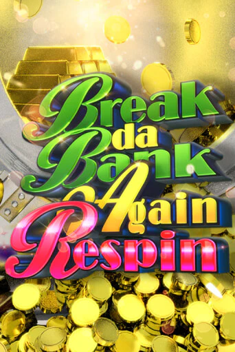 Демо игра Break da Bank Again Respin играть онлайн | VAVADA Casino бесплатно