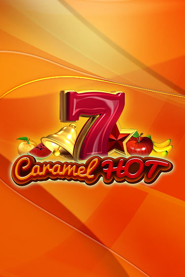 Демо игра Caramel Hot играть онлайн | VAVADA Casino бесплатно