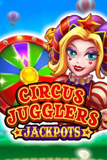 Демо игра Circus Jugglers Jackpots играть онлайн | VAVADA Casino бесплатно