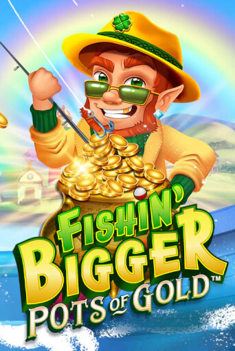 Демо игра Fishin' Bigger Pots Of Gold™ играть онлайн | VAVADA Casino бесплатно