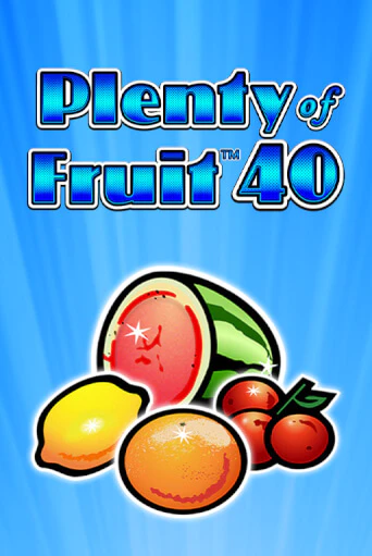 Демо игра Plenty of Fruit 40 играть онлайн | VAVADA Casino бесплатно